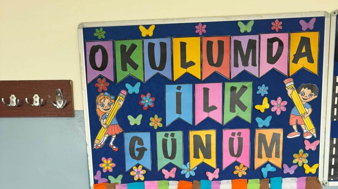 OKULUMDA İLK GÜNÜM